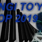 Yangi To Y Bop 2019
