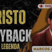 Marcos Antonio Cristo Playback