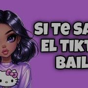 Si Te Sabes El Baila