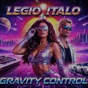 Legio Italo Gravity Control
