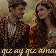 Ay Qiz Ay Qiz Amandi Ai Cover