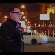 Artash Asatryan Katil Katil