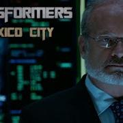 Transformers Mexico City Trailer