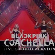 Blackpink Coachella 2023 Studio Version