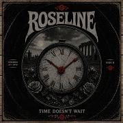 Roseline Time Doesn T Wait