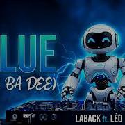Eiffel 65 Blue Remix 2026