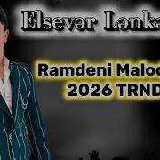 Ramdeni Malodine Elsever Lenkaranli