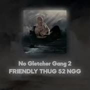 Friendly Thug 52 Acapella