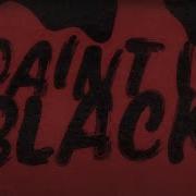 Paint It Black