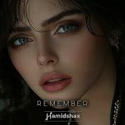 Hamidshax Remember Original Mix