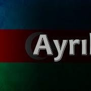 Ayrılık Azerbaycan