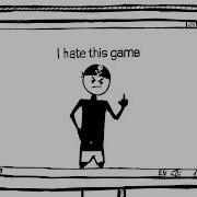 I Hate This Game
