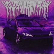 Volkswagen Funk Super Slowed