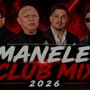 Manele X Remix 2026