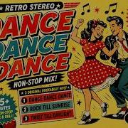 Retro Stereo Dance Dance Dance