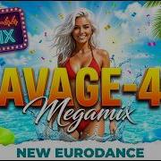 Savage 44 Eurodance Megamix 2026 Vol 4
