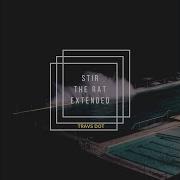 Stir The Rat Extended