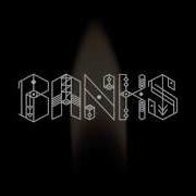 Banks Before I Ever Met You