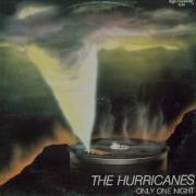 The Hurricanes Only One Night