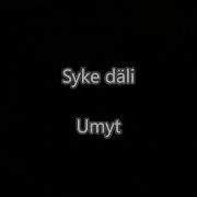 Umyt Syke Dali