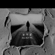All But Me