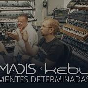 Madis X Kebu