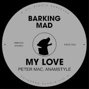 My Love Peter Mac Anamstyle