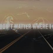 Don T Matter