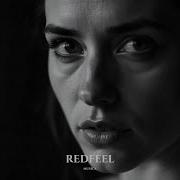 Redfeel Let Her Go Original Mix