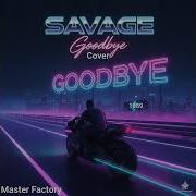Savage Goodbye Cover
