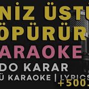 Deniz Üstü Köpürür Karaoke