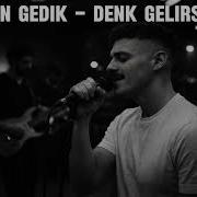 Denk Gelirse