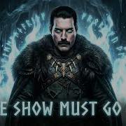 Show Must Go On Viking
