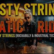 Dusty Strings Static Rider