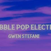 Bubble Pop Electric