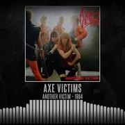 Axe Victims Full Album