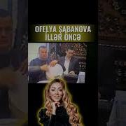 Ofeliya Sabanova Son Mekdubllar