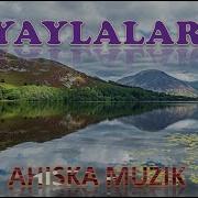 Ahiska Yaylalar