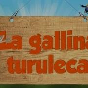 La Gallina Turuleca Karaoke