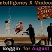 Beggin August Mashup