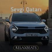 Sevgi Qatari Remix