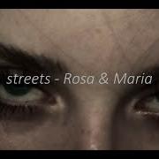 Rosa Maria Streets