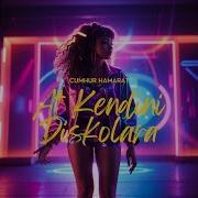 Kendini At Diskolara