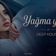 Yagma Yagis 2026 Edemdeep House