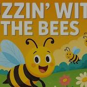 Bees Buzzin
