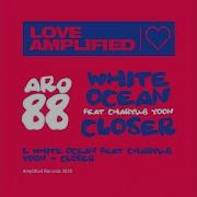 Closer Original Mix Bye Ocean