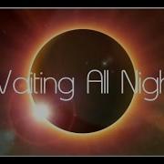 Waiting All Night Mflex Sounds