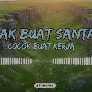 Enak Buat Santai