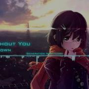 Nightcore Here Without You