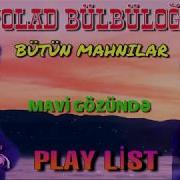 Polad Bülbüloğlu Mahnıları